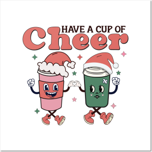 Have a Cup of Cheer Posters and Art